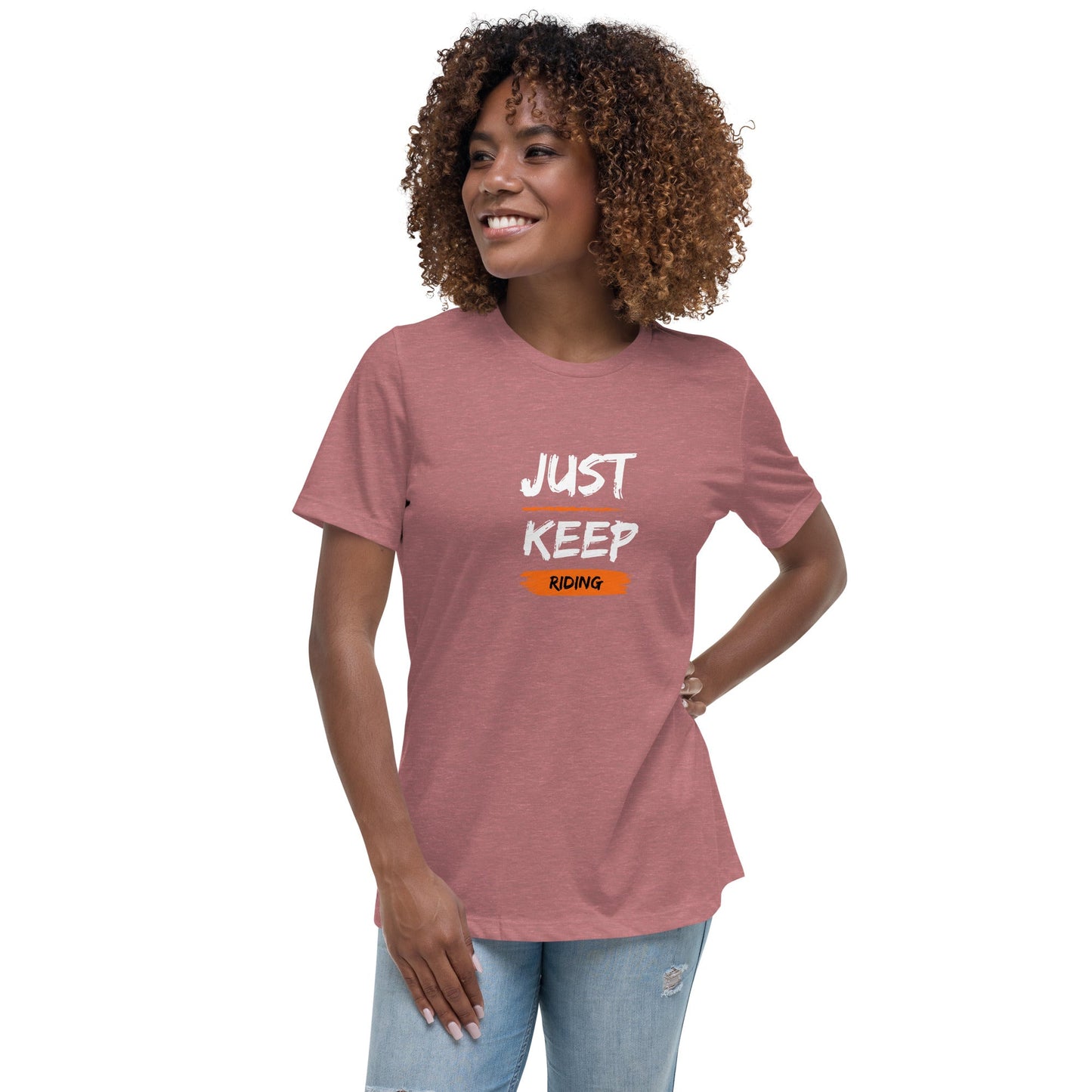 Women's Relaxed T-Shirt - Just Keep Riding - The Vandi Company