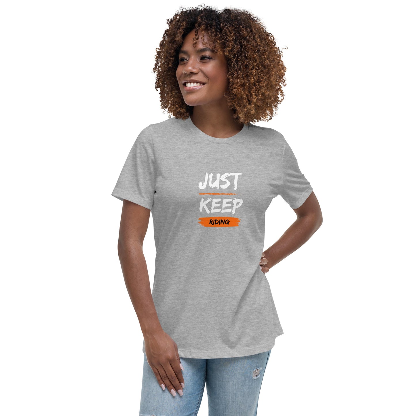 Women's Relaxed T-Shirt - Just Keep Riding - The Vandi Company