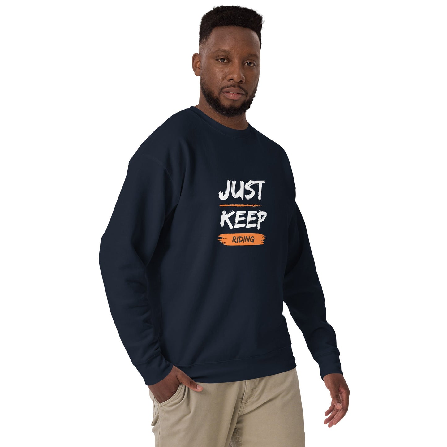 Unisex Premium Sweatshirt - Just Keep Riding - The Vandi Company