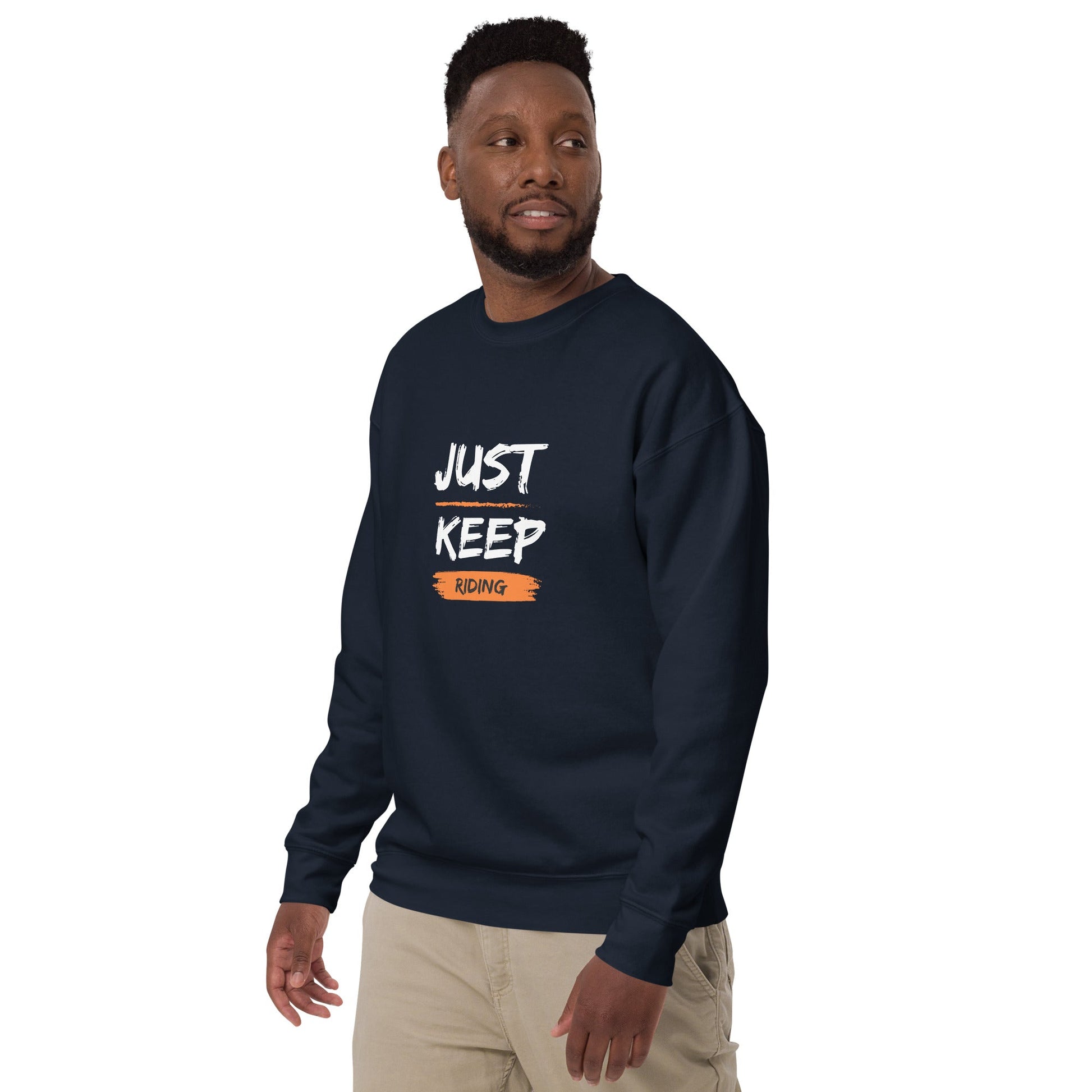 Unisex Premium Sweatshirt - Just Keep Riding - The Vandi Company