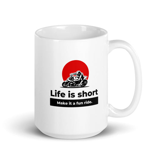 White glossy mug - Life is short - The Vandi Company